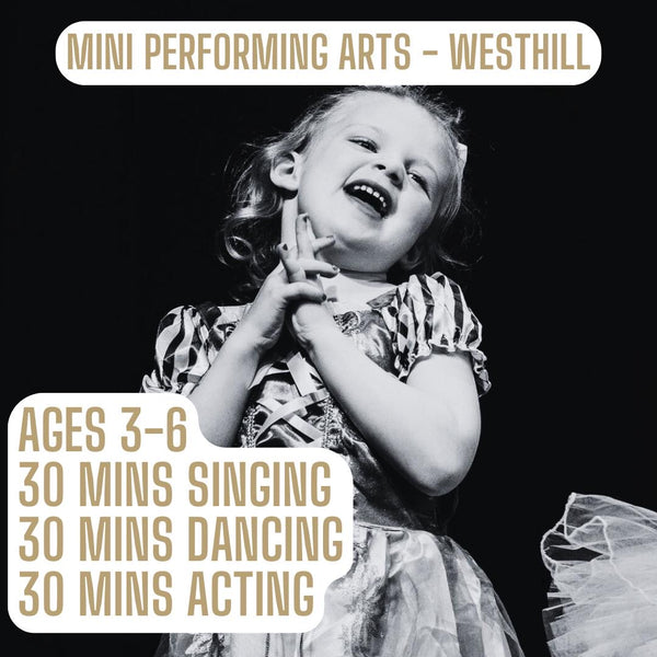 Mini Performing Arts Class - Westhill